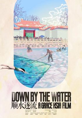 Down by the Water poster