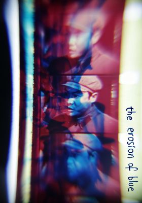 The Erosion of Blue poster